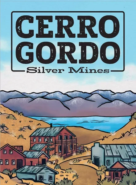 Cerro Gordo Silver Mines